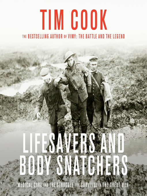 Title details for Lifesavers and Body Snatchers by Tim Cook - Available